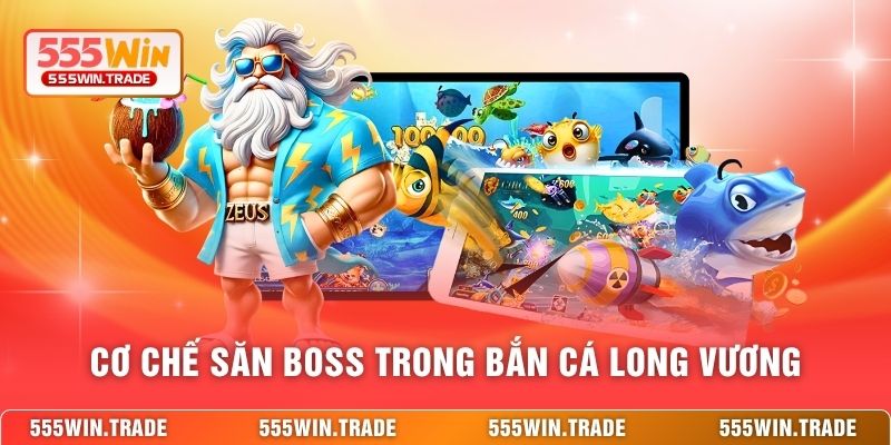 Bắn Cá Long Vương 555WIN - Cuộc Truy Sát Long Tộc Huyền Bí