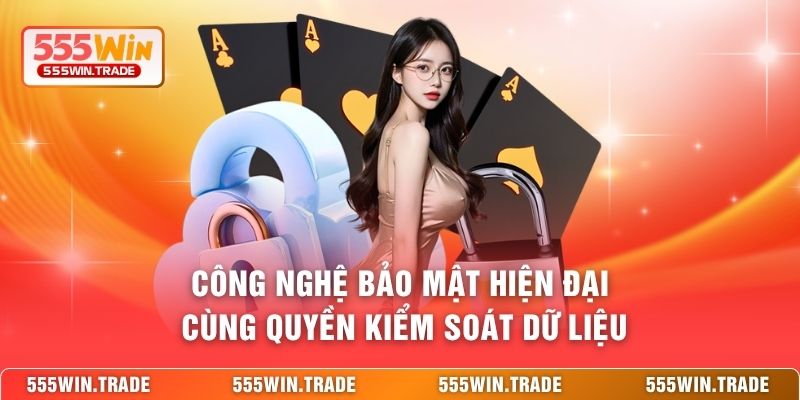 Chính Sách Bảo Mật 555WIN - Lá Chắn Giữ Vững Mọi Giao Dịch