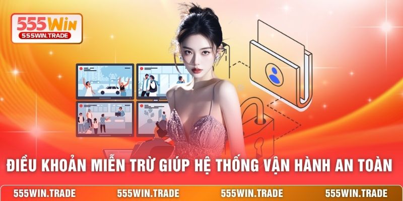 Miễn Trừ Trách Nhiệm 555WIN - Quy Định Về Bảo Vệ Quyền Lợi