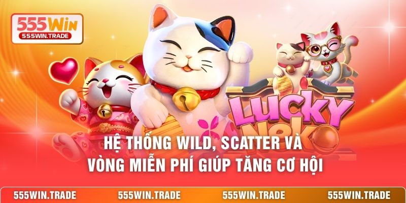 Neko May Mắn Tại 555WIN - Trò Chơi Săn Thưởng Hấp Dẫn