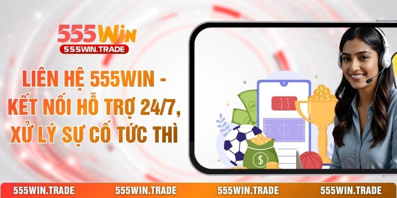 Hướng Dẫn 555WIN Đầy Đủ | Từ Tạo Tài Khoản Đến Chơi Game