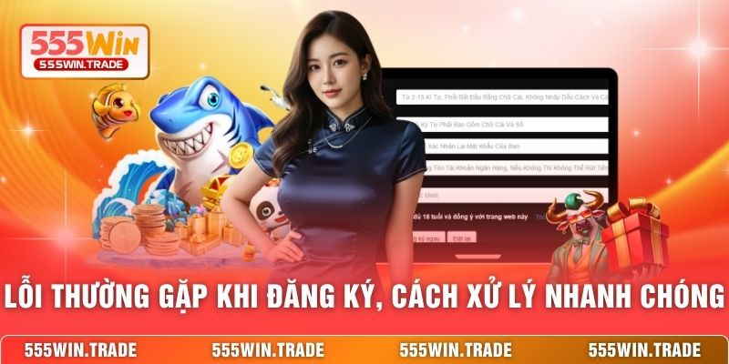 Đăng Ký 555WIN - Mở Tài Khoản Siêu Nhanh, Nhận Ưu Đãi Khủng